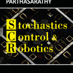 Stochastics, Control and Robotics