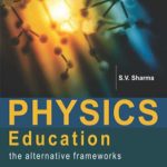 Physics Education: The Alternative Frameworks