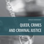 Queer, Crimes & Criminal Justice
