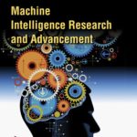Machine Intelligence Research and Advancement
