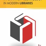 Emerging Trends in Information Technology in Modern Libraries