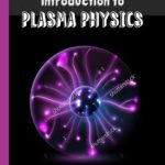 Introduction to Plasma Physics
