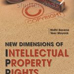 New Dimensions of Intellectual Property Rights