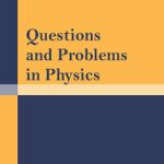 Questions and Problems in Physics