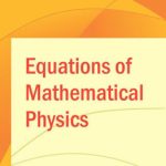 Equations of Mathematical Physics