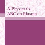 A Physicist'S Abc on Plasma