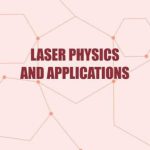 Laser Physics and Applications