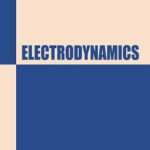 Electrodynamics