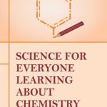 Science for Everyone Learning About Chemistry