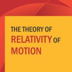 The Theory of Relativity of Motion