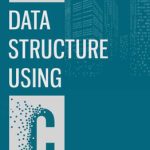 Data Structure Using C Theory and Program