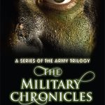 The Military Chronicles: A Cadet's Unspeakable Truth! (A Series of The Army Trilogy)