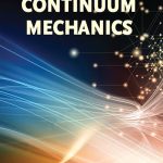 Continuum Mechanics
