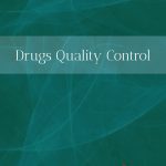 Drugs Quality Control