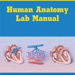 Human Anatomy Lab Manual