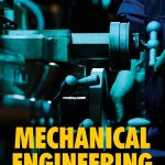 Mechanical Engineering Practices in Industry: A Beginner’s Guide